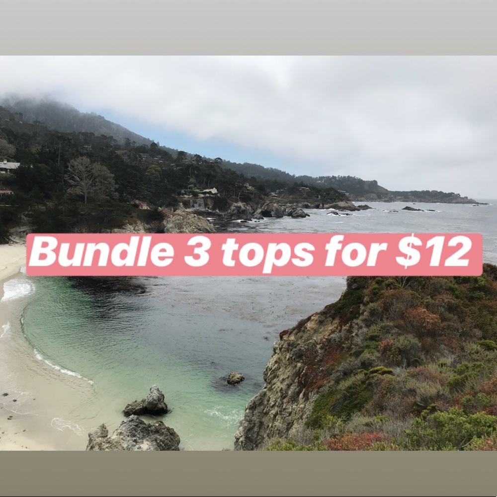 3 for $12 on tops $ 15 and under!!!🙃🙈